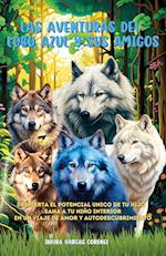 Las aventuras del Lobo Azul y sus amigos