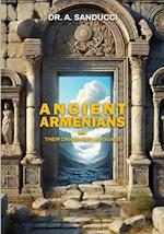 Ancient Armenians - Their Origin and Language.