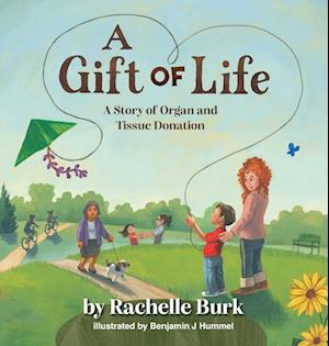 A Gift of Life