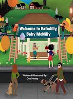 Welcome to Dafodilly, Baby McNilly