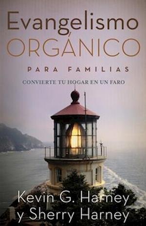 Evangelismo Orgánico para Familias