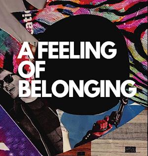 A Feeling of Belonging