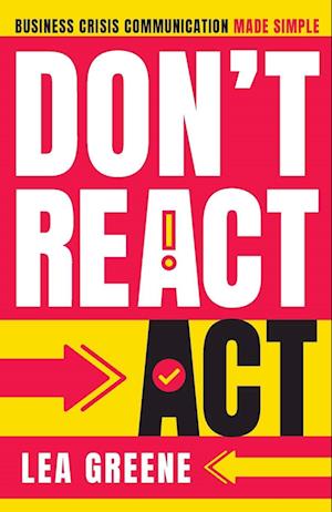 Don't React, Act