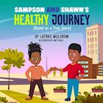 Sampson and Shawn's Healthy Journey