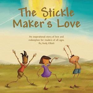 The Stickle Maker's Love