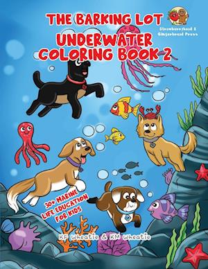 The Barking Lot Underwater Coloring Book 2