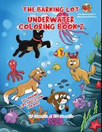 The Barking Lot Underwater Coloring Book 2