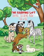 The Barking Lot Animal Coloring Book for Kids