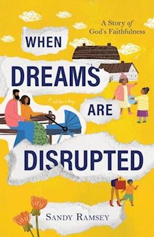 When Dreams Are Disrupted