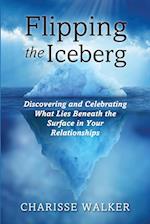 Flipping the Iceberg