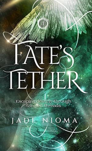 Fate's Tether