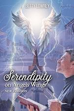 SERENDIPITY ON ANGEL WINGS