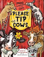 Please Tip the Cows