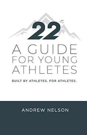 22 - A Guide for Young Athletes