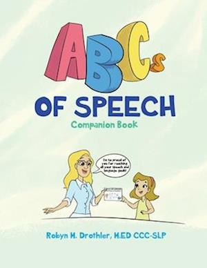 The ABCs of Speech