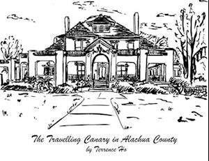 The Travelling Canary in Alachua County