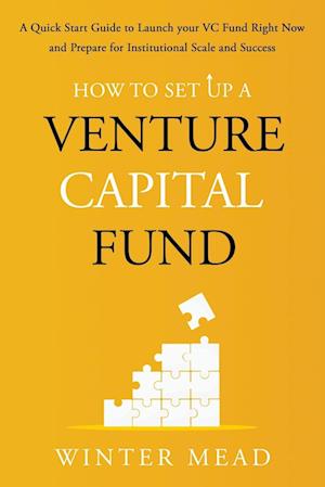 How To Set Up A Venture Capital Fund