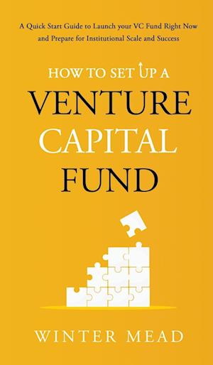 How To Set Up A Venture Capital Fund