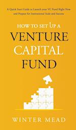 How To Set Up A Venture Capital Fund