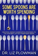 Some Spoons Are Worth Spending