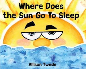 Where Does the Sun Go to Sleep