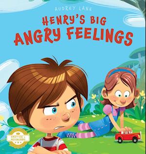 Henry's Big Angry Feelings