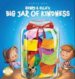 Henry & Ella's Big Jar of Kindness