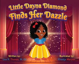 Little Dayna Diamond Finds Her Dazzle