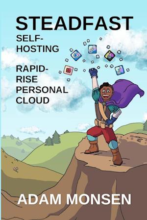 Steadfast Self-Hosting