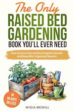 The Only Raised Bed Gardening Book You'll Ever Need