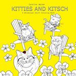 Kitties and Kitsch A Whimsical Adult Coloring Book