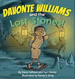 DaVonte Williams and the Lost Stones