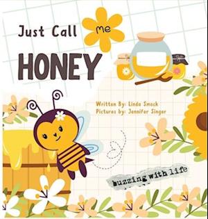 Just Call Me Honey