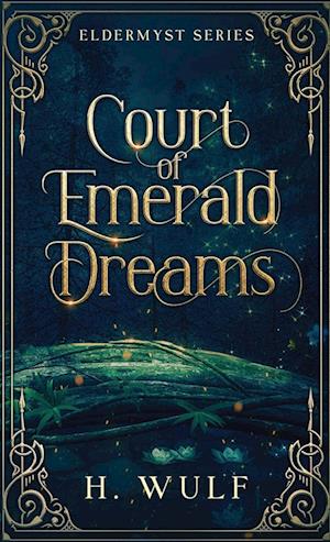 Court of Emerald Dreams