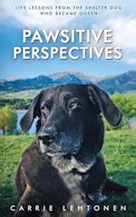 Pawsitive Perspectives