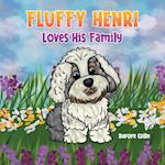 Fluffy Henri Loves His Family