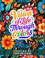 Vision of Life Through Colors