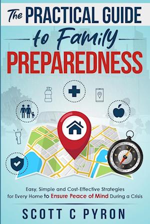 The Practical Guide to Family Preparedness