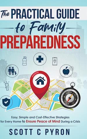 The Practical Guide to Family Preparedness