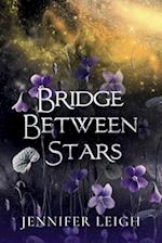 Bridge Between Stars