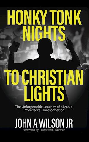 Honky Tonk Nights to Christian Lights