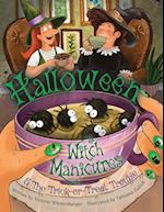 Halloween Witch Manicures & The Trick-or-Treat Trouble