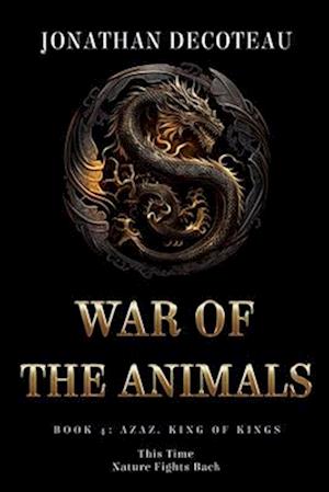 War Of The Animals (Book 4)