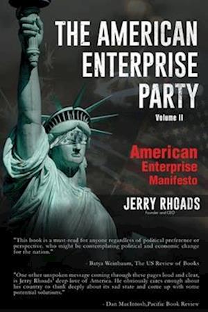 The American Enterprise Party Vol. 2