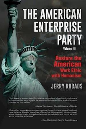 The American Enterprise Party Vol. 3