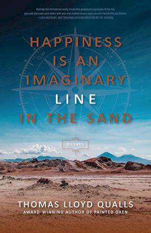 Happiness is An Imaginary Line in the Sand