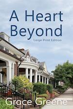 A Heart Beyond