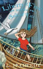 Liberty Frye and the Sails of Fate