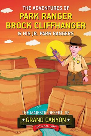 The Adventures of Park Ranger Brock Cliffhanger & His Jr. Park Rangers