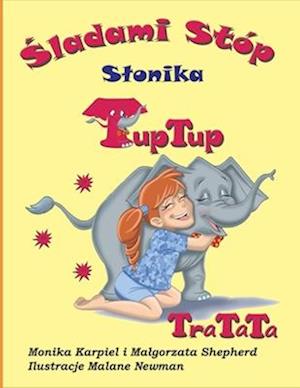 &#346;ladami stóp Slonika TupTup